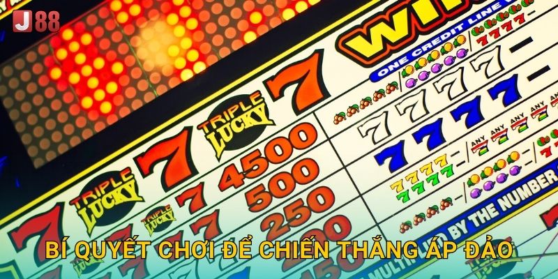 Bí quyết chơi để chiến thắng áp đảo